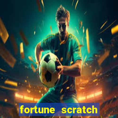 fortune scratch life paga mesmo